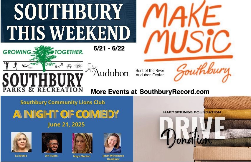 Southbury This Weekend&nbsp;(6/21-6/22)
